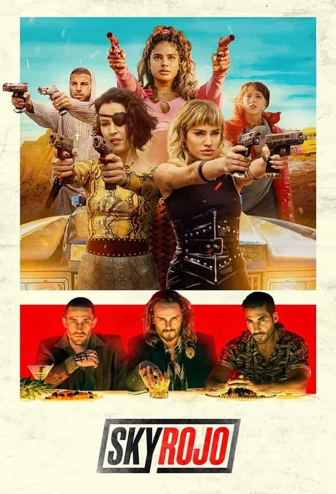 [18+] Sky Rojo (2023) S03 Multi Audio {Hindi-English-Spanish} WEB-DL ESub 480p | 720p | 1080p